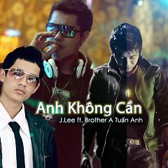Brother A Tuấn Anh,J Lee